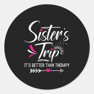 Sisters Trip Shirts Matching Girls Road Trip Vacat Classic Round Sticker