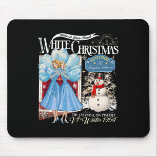 Sisters White Christmas Movie 1954 Pyjamas Holiday Mouse Pad