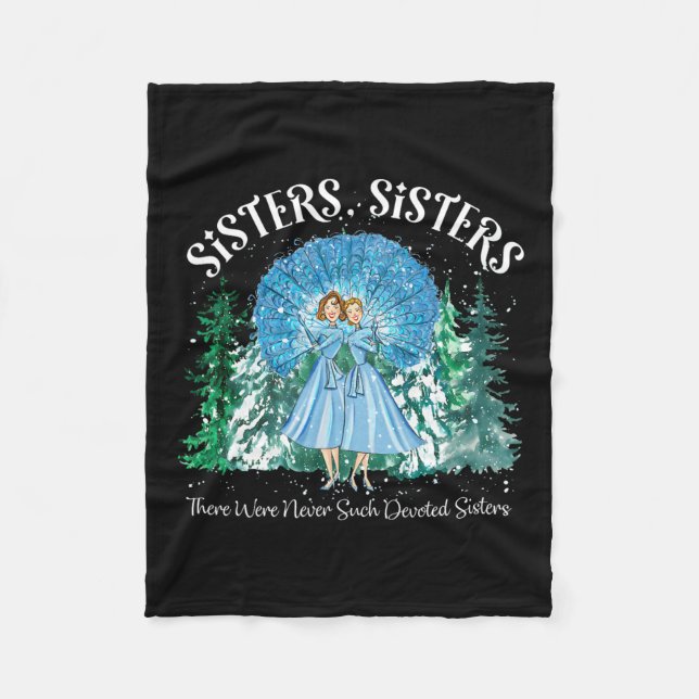 Sisters White Christmas Movie 1954 Xmas Snow Holid Fleece Blanket (Front)