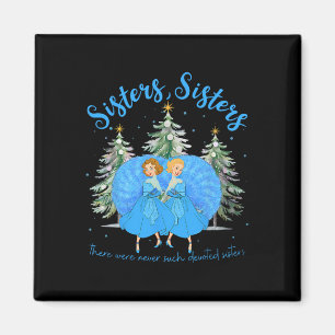 Sisters White Christmas Movie 1954 Xmas Snow Holid Magnet