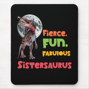 Sistersaurus Matching Sisters Dino Squad Design Mouse Pad