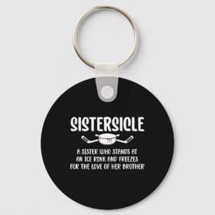 Sistersicle Definition Ice Hockey Sister Of A Hock Keychain