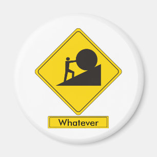 Sisyphus Road Sign Magnet