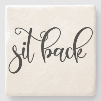 Sit Back - Stone Coaster
