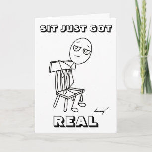 SIT JUST GOT REAL "Will You MARRY ME?" Card