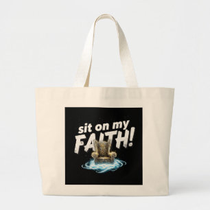 Sit on My FAITH" Christian Tote Bag Design