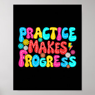 Sitive Motivation Practice Makes Progress Over Per Poster