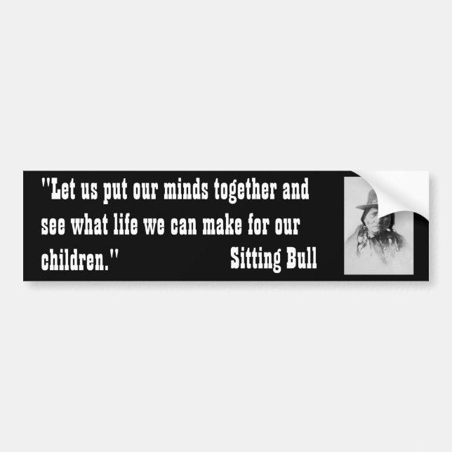 Sittingbull Bumper Sticker (Front)