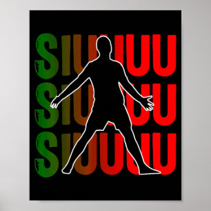 Siuuu Funny Soccer Football Boys Men Women Soccer  Poster
