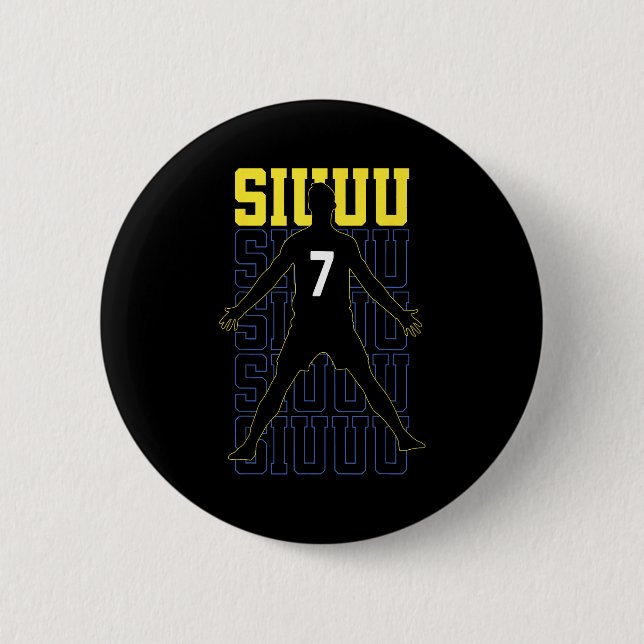Siuuuu Funny Soccer Present For Soccer Lovers Fan  2 Inch Round Button (Front)