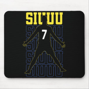 Siuuuu Funny Soccer Present For Soccer Lovers Fan Mouse Pad