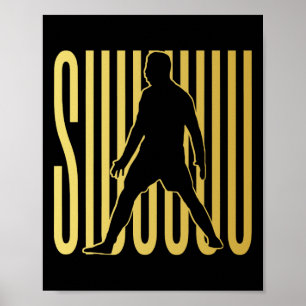 Siuuuu Funny Soccer Present For Soccer Lovers Fan  Poster