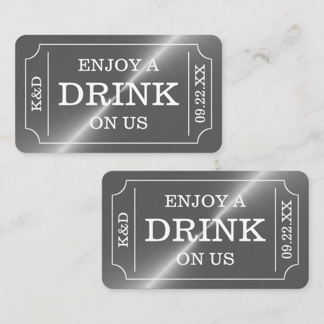 Siver Ticket Style "Enjoy A Drink On Us" Enclosure Card (Front/Back)