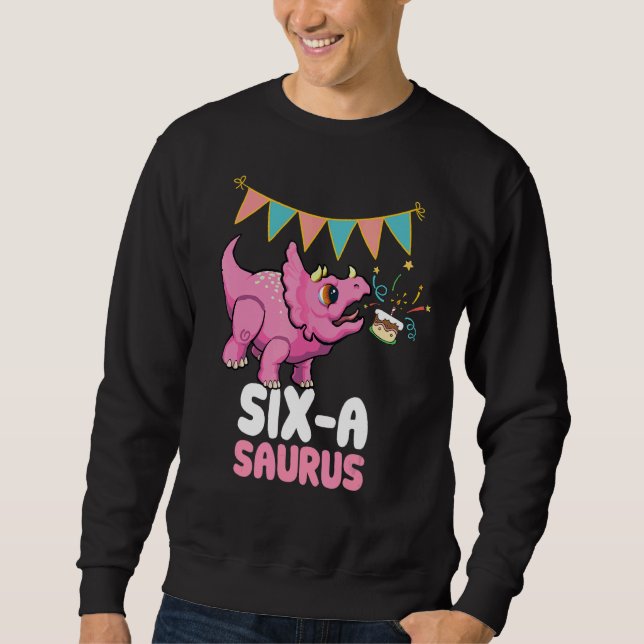 Six A Saurus Dinosaur  Cute Kiddo Triceratops Sweatshirt (Front)