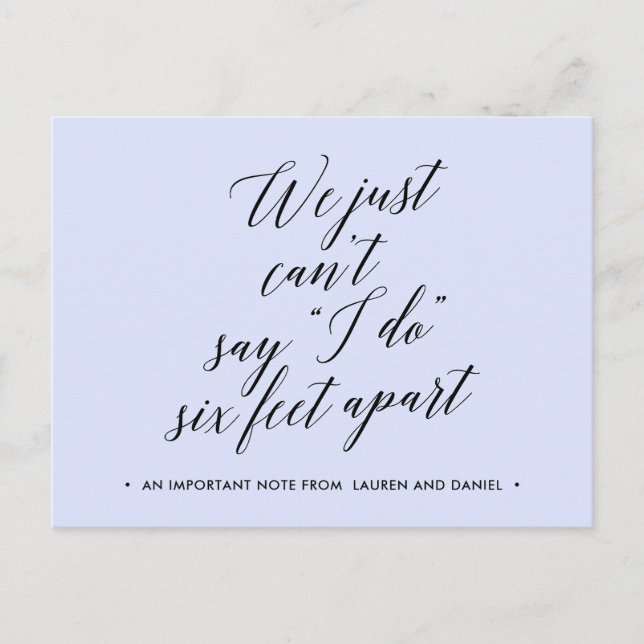 Six Feet Apart Change of Plans Postponed Cancelled Announcement Postcard (Front)