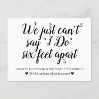 Six Feet Apart Postponed Change of Date Wedding