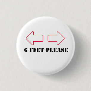 Six Feet Please Button for Socail Distancing
