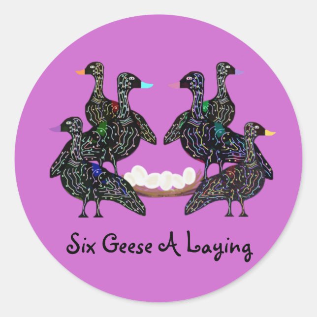 Six Geese A Laying Stickers (Front)