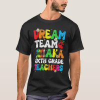 Six Grade Teachers Dream Team Aka 6th Grade Teache