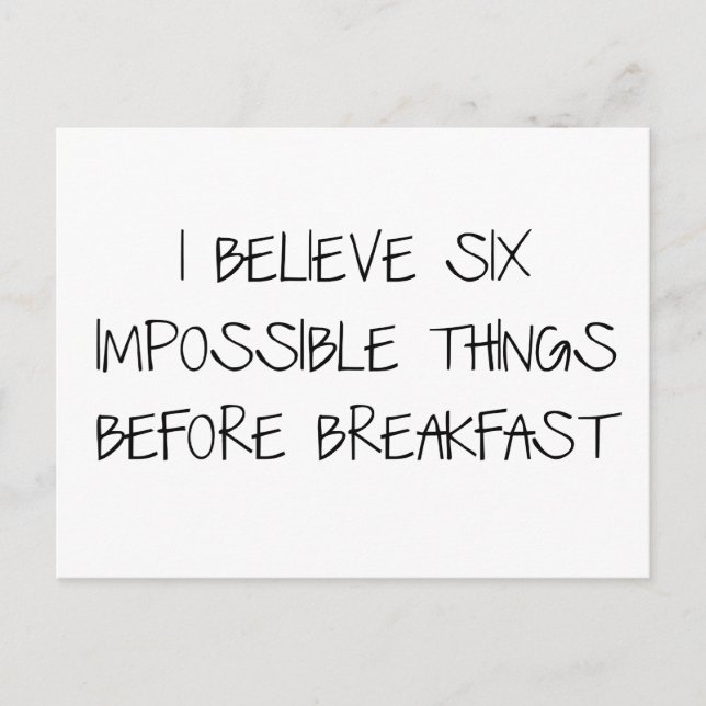Six Impossible Things Before Breakfast Postcard (Front)