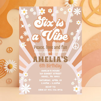 Six is a vibe birthday invitation