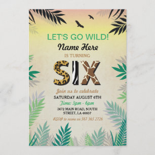 SIX Jungle 6TH Birthday Party Safari ZOO Invite