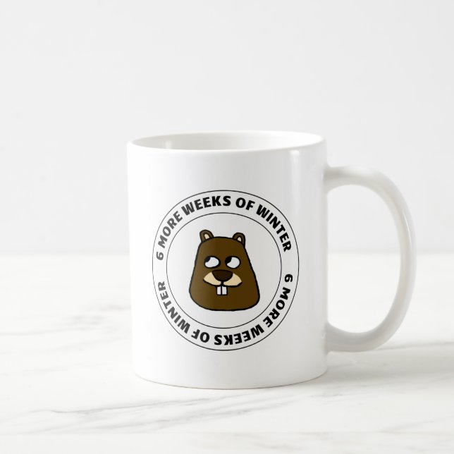Six more weeks of winter coffee mug (Right)