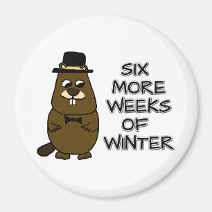Six more weeks of winter magnet