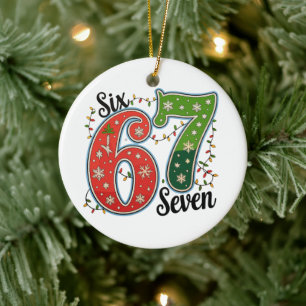 Six Seven 67 6 7 Christmas Meme Funny Xmas Lights Ceramic Ornament