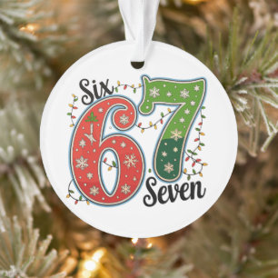 Six Seven 67 6 7 Christmas Meme Funny Xmas Lights Ornament