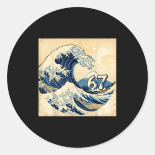 Six Seven 67 6-7 Japanese The Great Wave Off Kanag Classic Round Sticker