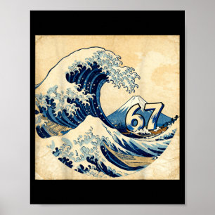 Six Seven 67 6-7 Japanese The Great Wave Off Kanag Poster
