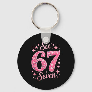 Six Seven 67 Birthdayalpha Slang Gen 67th Number 6 Keychain