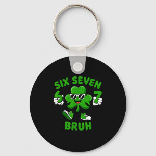 Six seven 67 bruh 6 7 meme funny st patrick's day keychain