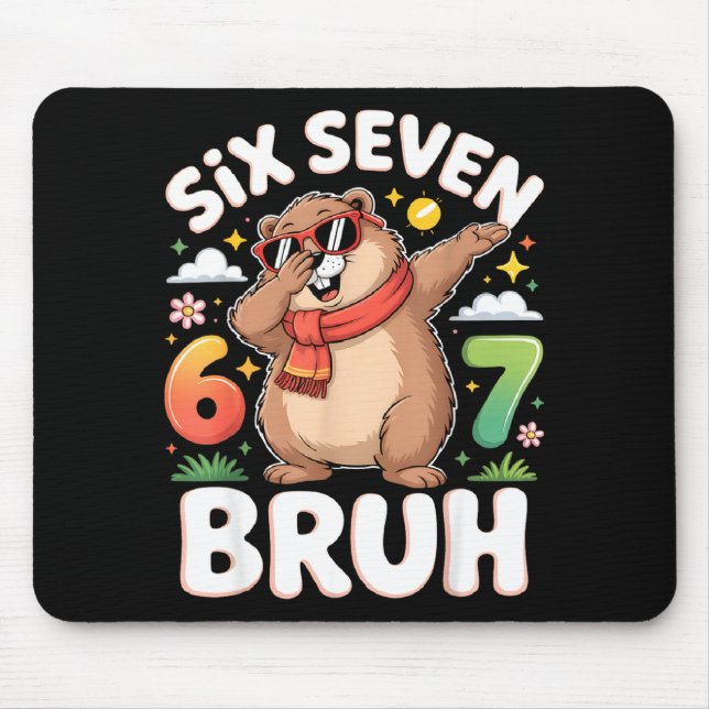 Six Seven 67 Bruh Groundhog Dabbing Funny 6 7 Meme Mouse Pad (Front)