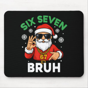 Six Seven 67 Christmas 6 7 Bruh Boys Kids 6-7 Meme Mouse Pad