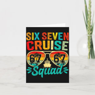 Six Seven 67 Cruise Squad 2025 Funny Kids Cruise M Card