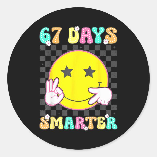 Six Seven 67 Days Smarter 100 Days Of School Funny Classic Round Sticker (Front)