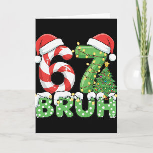 Six Seven 67 Funny Santa Bruh Christmas Meme  Card