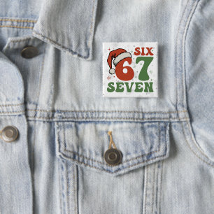 Six Seven 67 Funny Santa Hat Christmas Xmas Meme 2 Inch Square Button