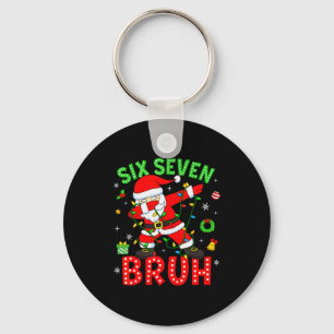 Six Seven 67 Gen Z Alpha Meme Bruh Christmas Dabbi Keychain