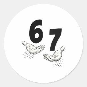 Six Seven 67 Hands 6 7 Kids 67 Teen Boys 6-7 Meme  Classic Round Sticker