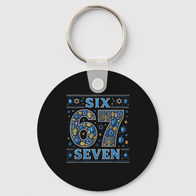Six Seven 67 Hanukkah Festival Of Lights Quote  Keychain (Front)