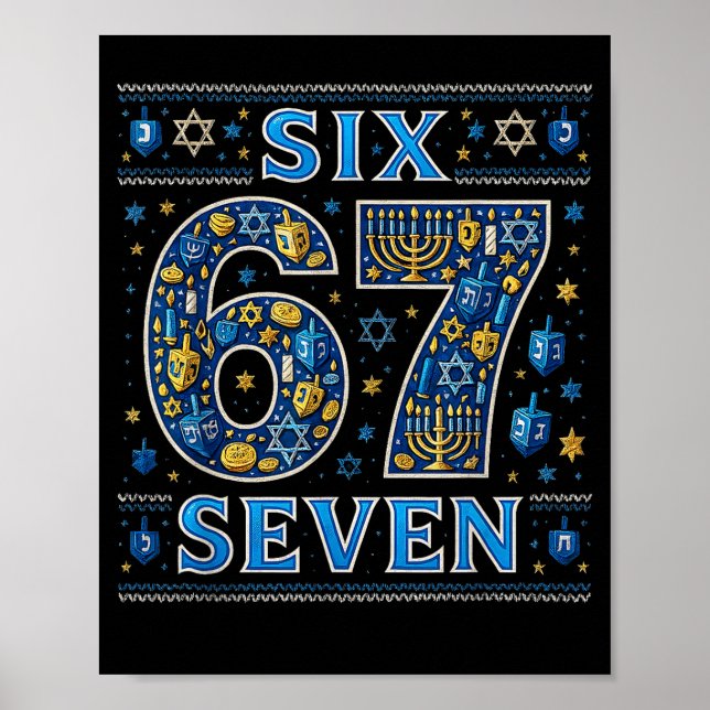 Six Seven 67 Hanukkah Festival Of Lights Quote  Poster (Front)