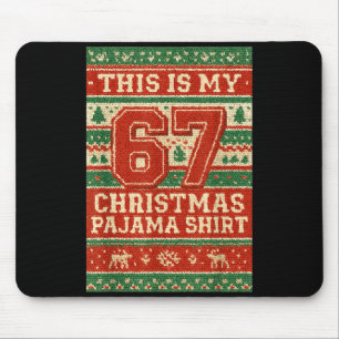 Six Seven 67 Meme 6 7 Holiday Christmas Pajamas Br Mouse Pad