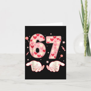 Six Seven 67 Meme 6 7 Valentines Day Heart Men Wom Card