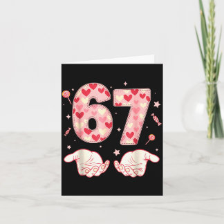 Six Seven 67 Meme 6 7 Valentines Day Heart Men Wom Card