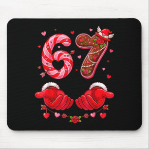 Six Seven 67 Meme 6 7 Valentines Day Heart Men Wom Mouse Pad