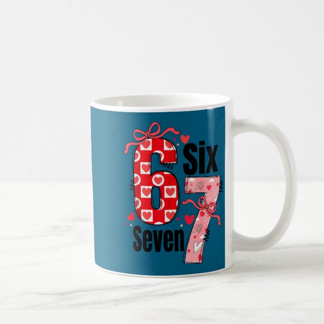 Six Seven 67 Meme Coquette Bow 6 7 Valentines Day  Coffee Mug (Right)