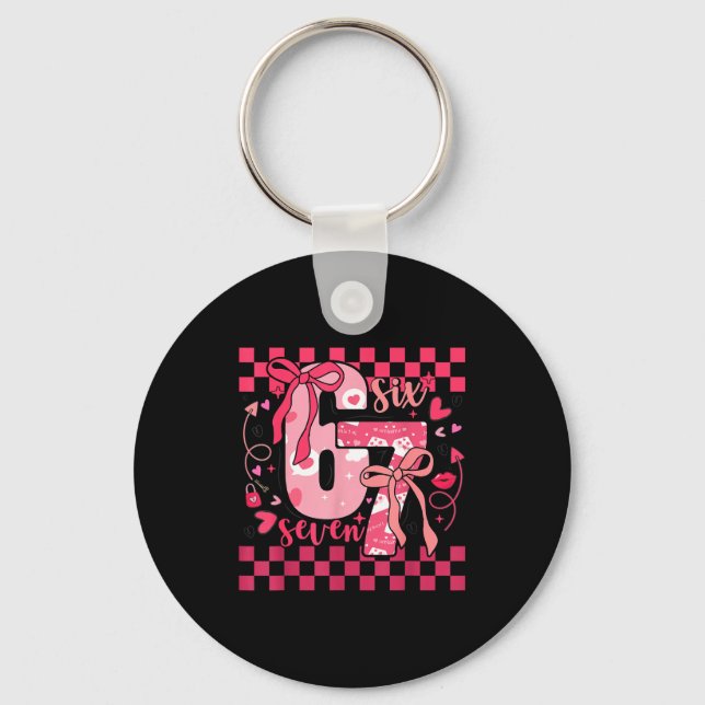 Six Seven 67 Meme Coquette Bow 6 7 Valentines Day  Keychain (Front)